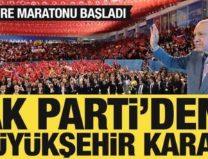 AK Parti’de kongre maratonu: Büyükşehirler sona bırakılacak