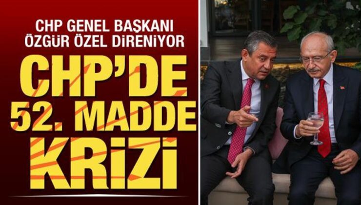 CHP’de yeni kriz! Parti için savaşta Özgür Özel direniyor