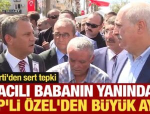 CHP’li Özgür Özel’den acılı babanın yanında büyük ayıp! AK Parti’den sert tepki