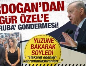 Erdoğan’dan ‘Dilruba’ göndermesi! Özgür Özel’e bakarak söyledi: ‘Millet affetmez’