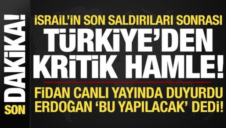 Son dakika: İsrail’in saldırıları sonrası Türkiye’den kritik hamle! Hakan Fidan duyurdu…