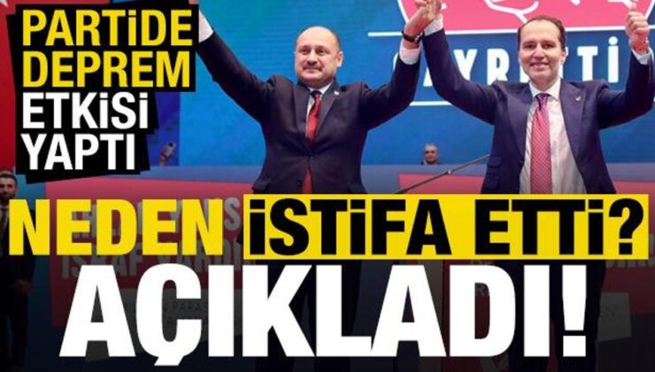 Yeniden Refah Partisi’ndeki şok istifanın sebebini açıkladı!